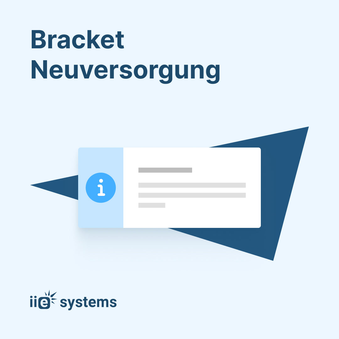 Bracket Neuversorgung