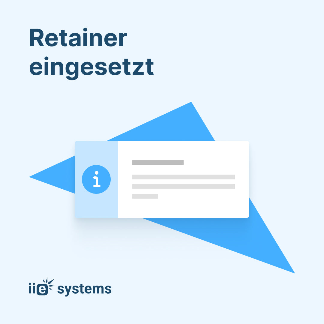 Retainer eingesetzt