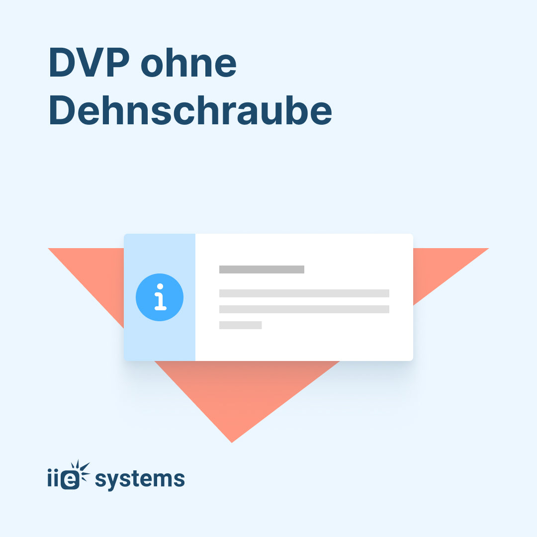 DVP ohne Dehnschraube