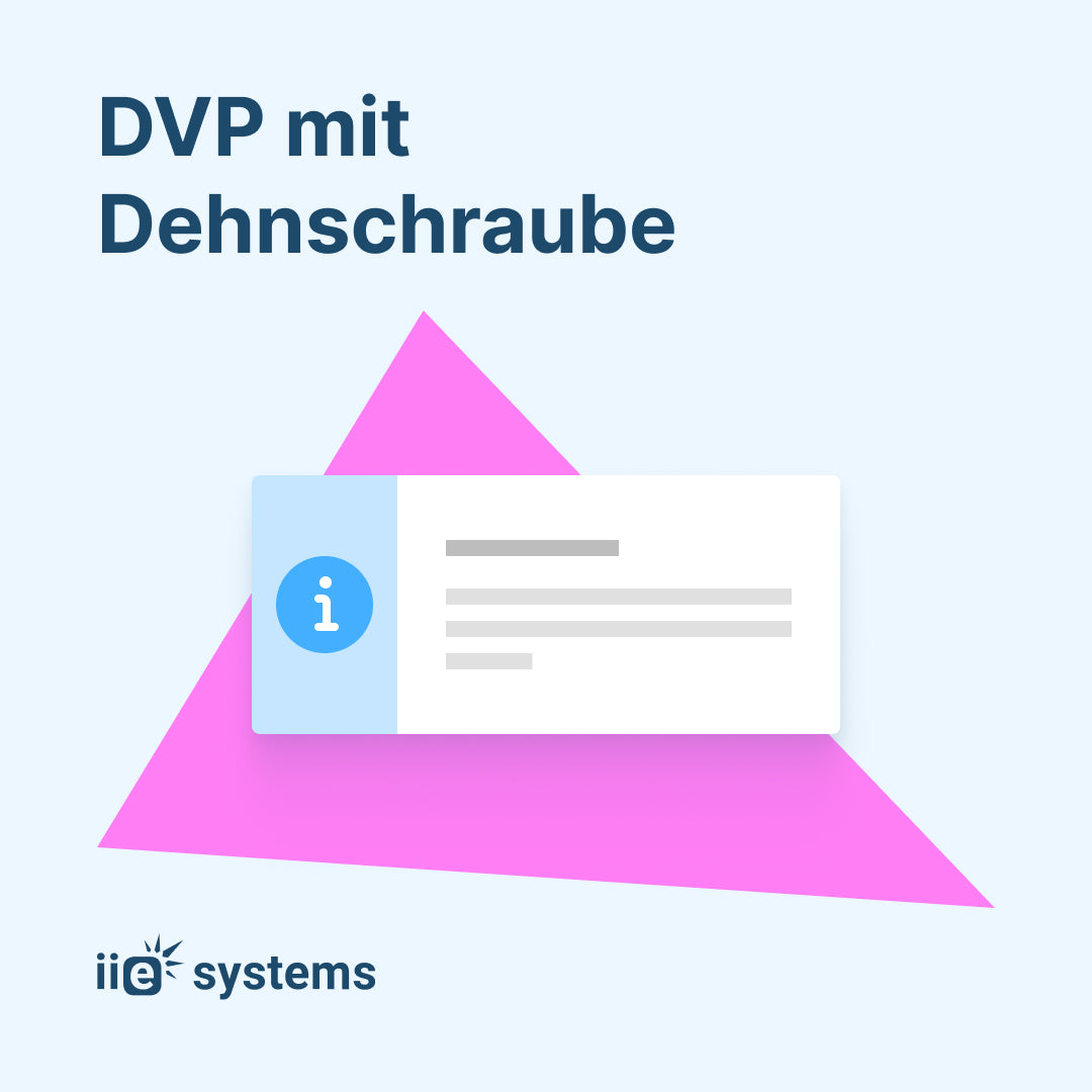 DVP mit Dehnschraube