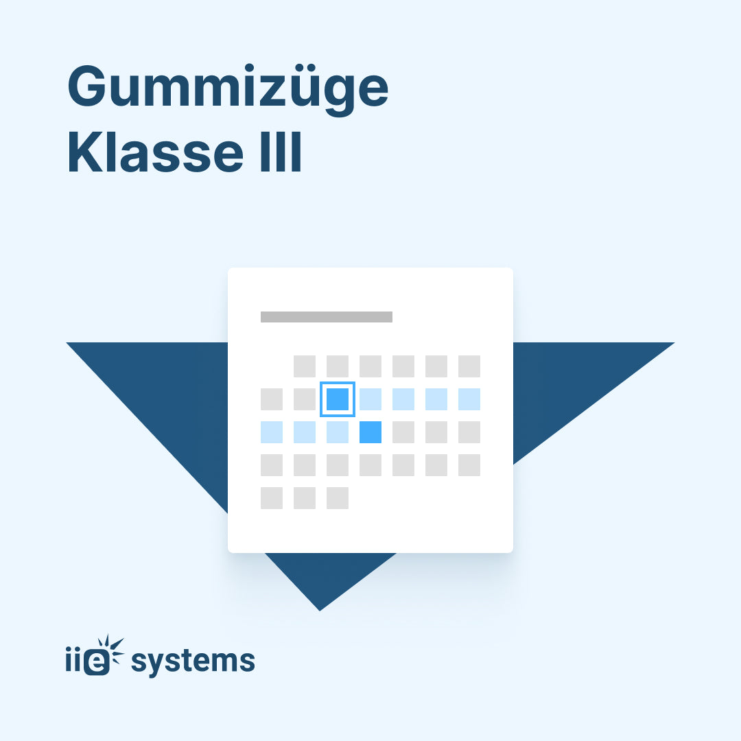 Gummizüge Klasse III