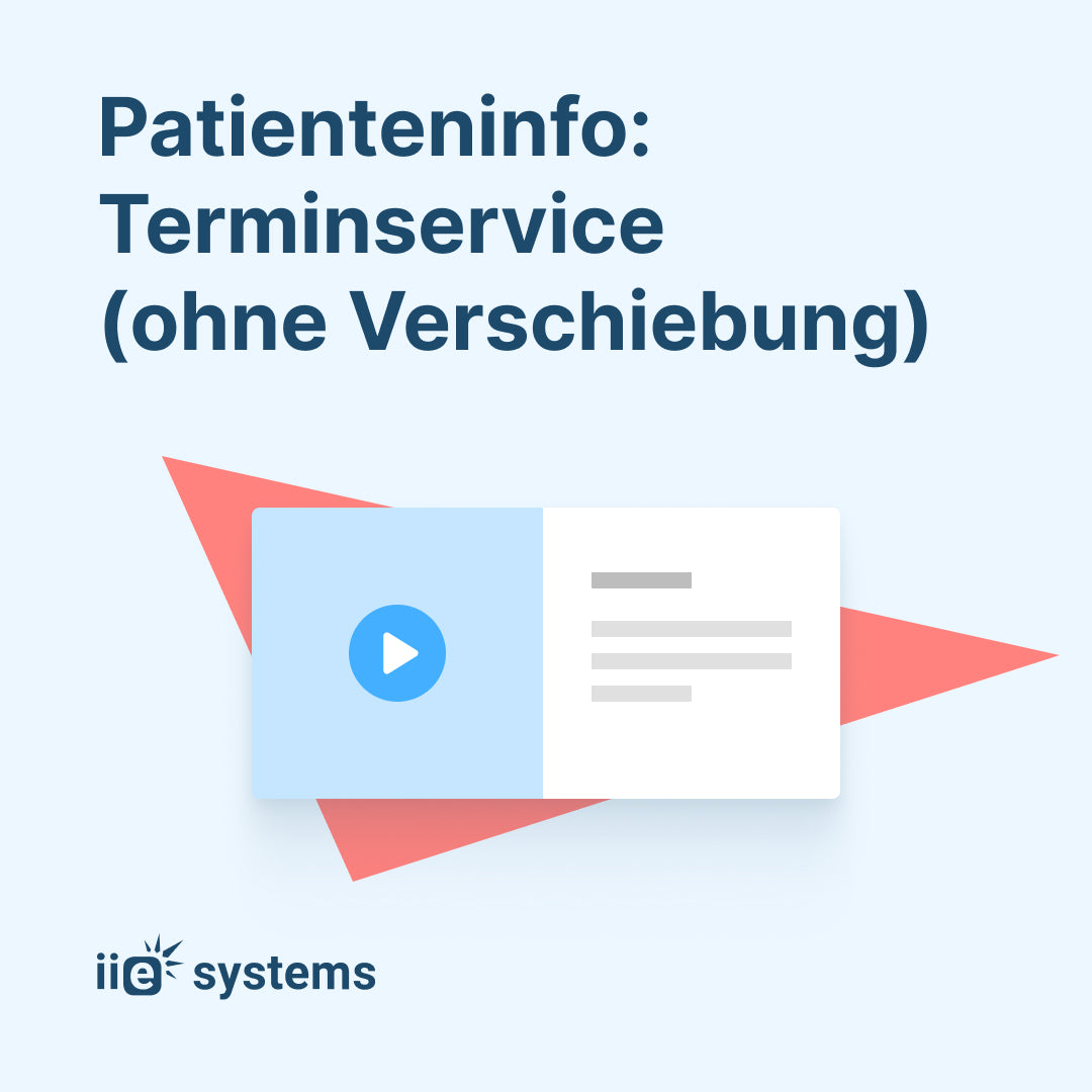 Patienteninfos Termine (ohne Verschiebung)