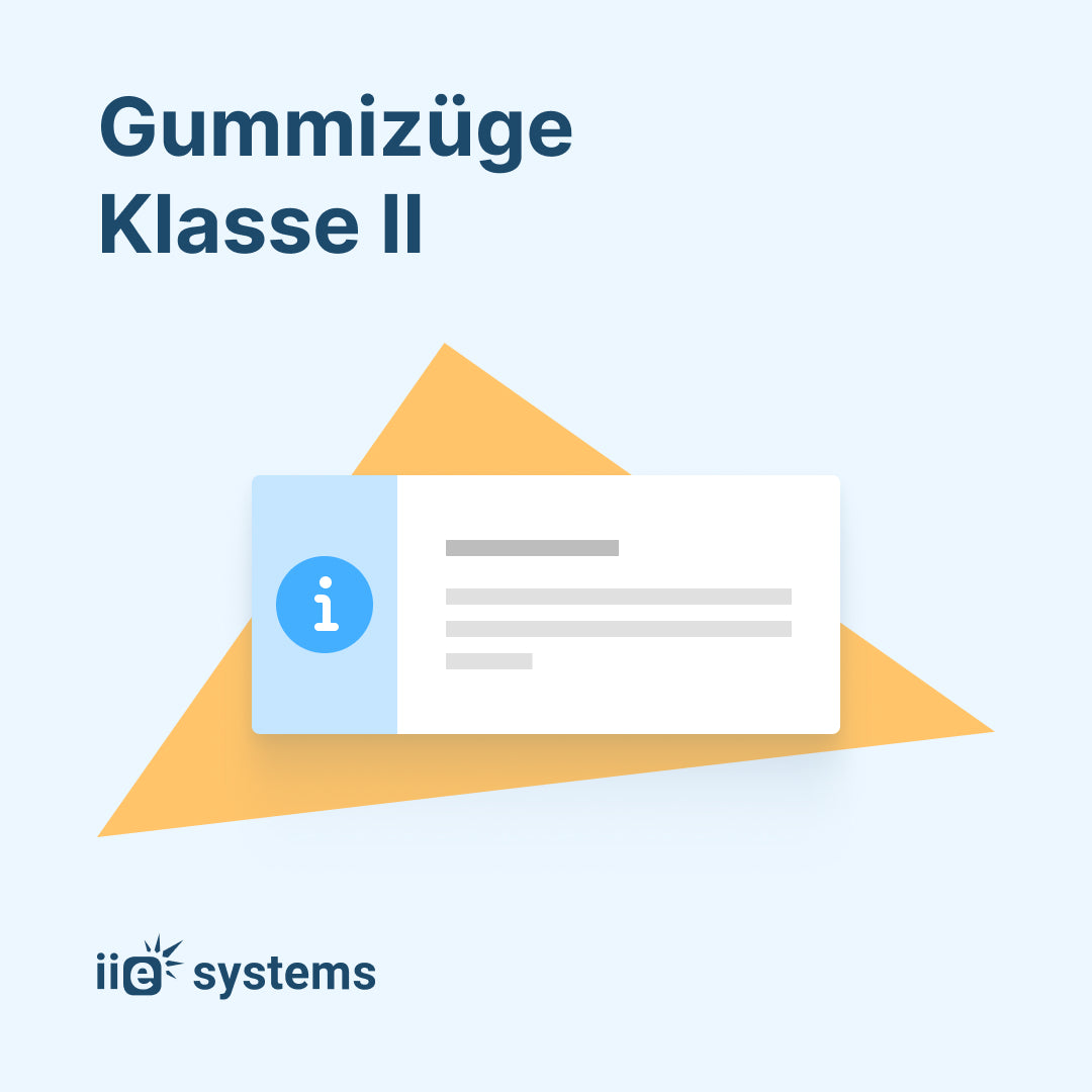 Gummizüge Kl. II