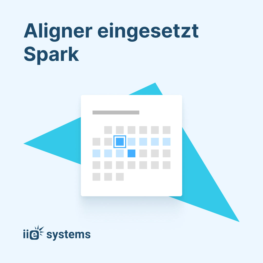 Aligner eingesetzt - Spark