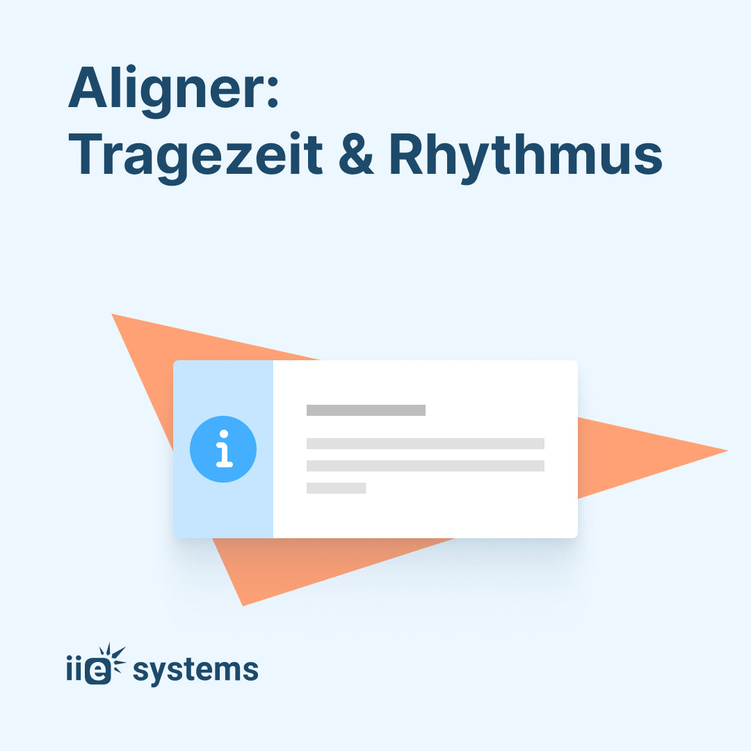 Aligner-Behandlung: Tragezeit & Rhythmus