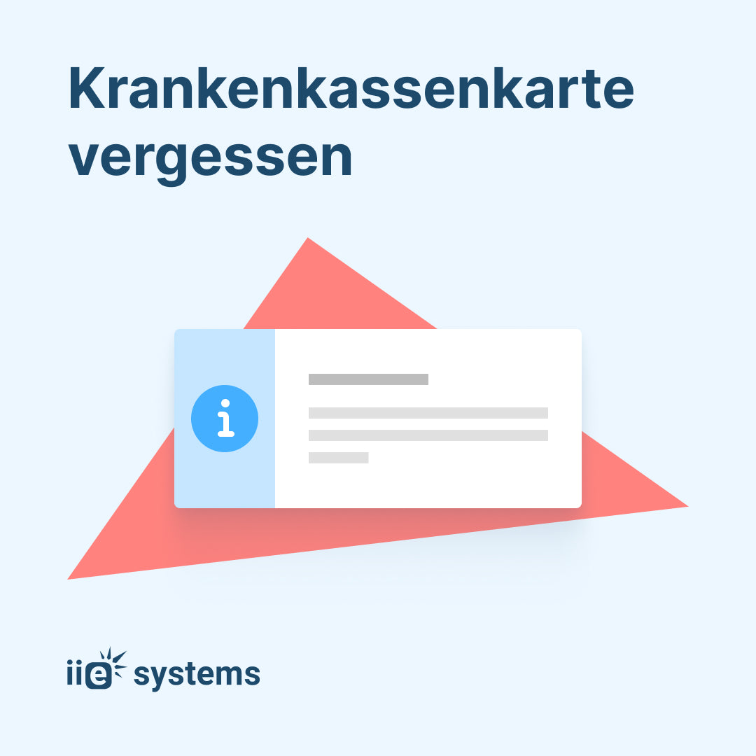 Krankenkassenkarte vergessen (Info Template)